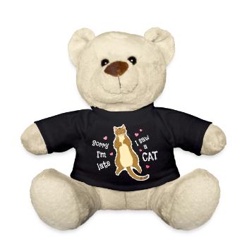 Sorry I'm late I saw a cat - Teddy Bear - black - Front