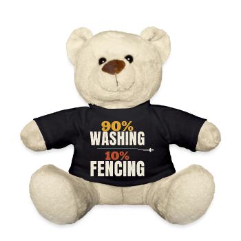 Fencing 90% Washing 10% Fencing Funny Epee Fencer - Teddy Bear - black - Front
