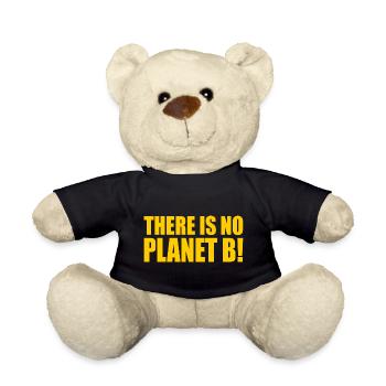 There is no planet B - Teddy Bear - black - Front