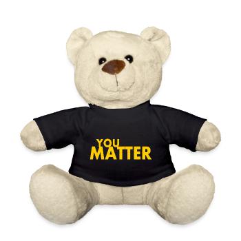 You matter - Teddy Bear - black - Front