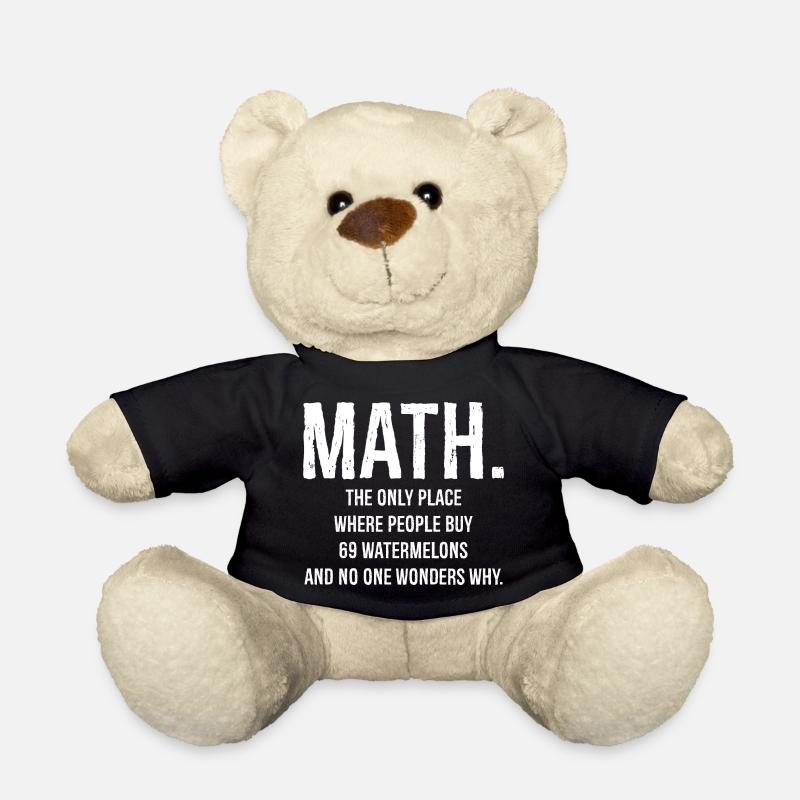 Math the only place funny - Teddy Bear - black