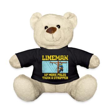 Lineman Up More Poles Than A Stripper Design - Teddy - Schwarz - Vorne