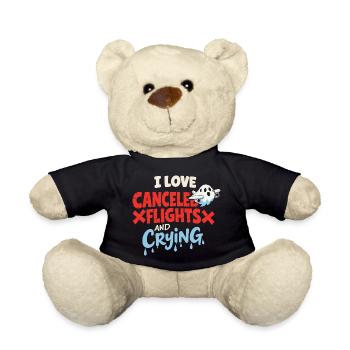 Travel anxiety humor, airport chaos, flying is - Teddy Bear - black - Front