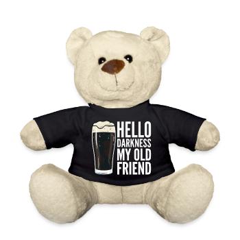Hello Darkness My Old Friend Trinkt Stout-Bier - Teddy - Schwarz - Vorne