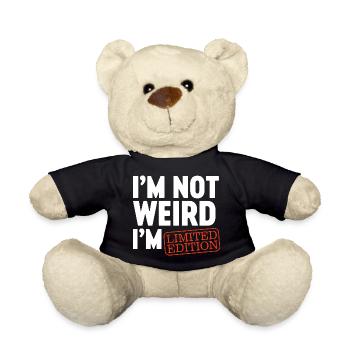 Ich bin nicht komisch, ich bin Limited Edition, ich bin lustiges Design. - Teddy - Schwarz - Vorne