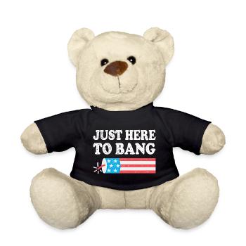 Just Here To Bang - Teddy Bear - black - Front