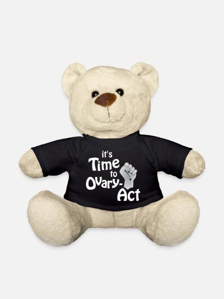 it's Time to Ovary-Act_weiss - Teddy - Schwarz