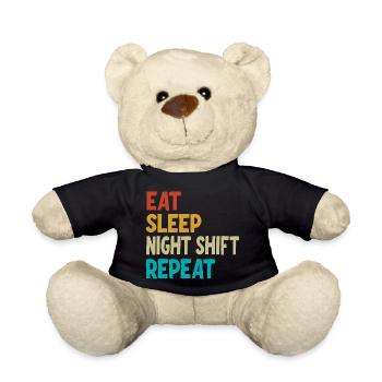 Eat Sleep Night Shift Repeat - Teddy Bear - black - Front