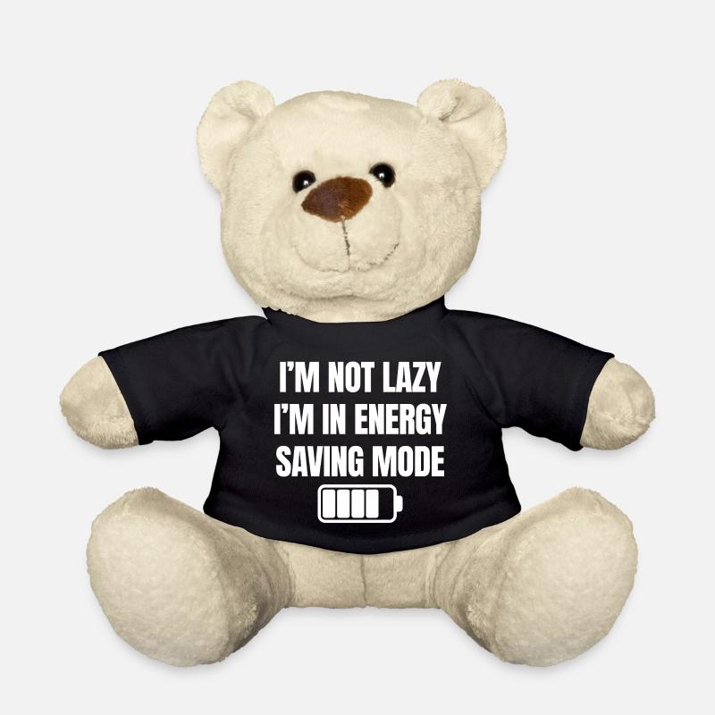 I’m Not Lazy – Lustiger Spruch - Teddy - Schwarz