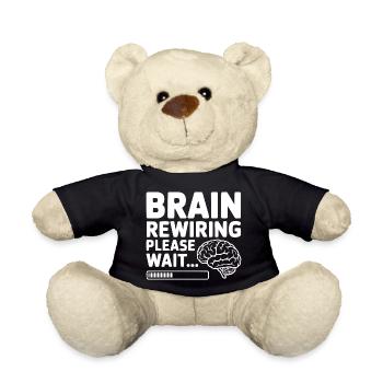 Brain Rewiring Please Wait... - Teddy Bear - black - Front