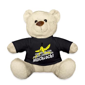 Egal wo du bist es gibt immer ein Arschloch - Teddy - Schwarz - Vorne