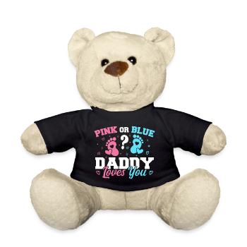 Pink Or Blue Daddy Loves You - Funny Gender reveal - Teddy Bear - black - Front