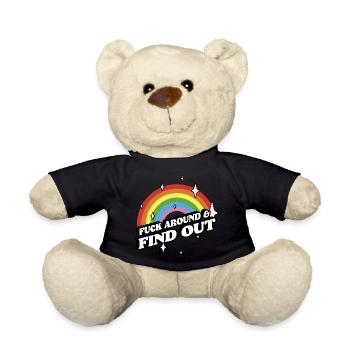 Fuck Around And Find Out T Shirt - Teddy Bear - black - Front