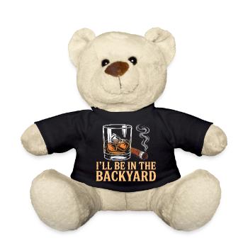 I'll Be In The Backyard Funny Whiskey Night - Teddy Bear - black - Front