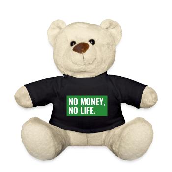 NO MONEY, NO LIFE. Design - Teddy - Schwarz - Vorne