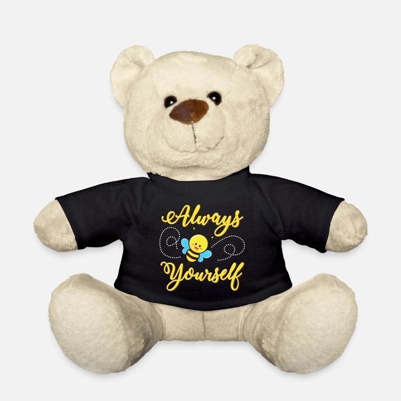 Sei immer du selbst Selbstbewusstsein Biene lustig - Teddy - Schwarz