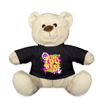 Ich wünschte, du wärst verzerrt hier!!! - Teddy - Schwarz - Vorne