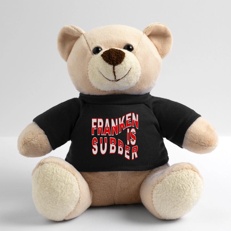 Franken is Subber - Franken ist Super - fei schee Teddy