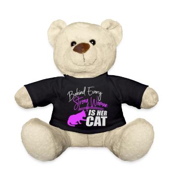 Behind Every Strong Woman Is Her Cat Spruch Katze - Teddy - Schwarz - Vorne