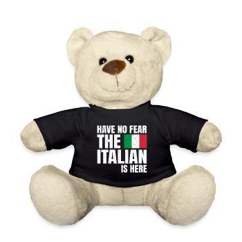 Have No Fear The Italian Is Here Italian Funny - Teddy Bear - black - Front