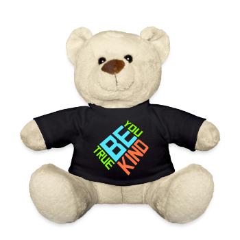 Be Kind Be True Be You Inspirational Self-Love - Teddy Bear - black - Front