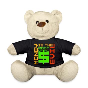 Money Root Evil Capitalism Greed Finance Rich - Teddy Bear - black - Front