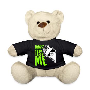 Don't Test Me Lama Naughty Funny Quote Saying Logo - Teddy Bear - black - Front