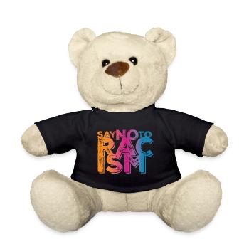 Say No to Racism - Teddy - Schwarz - Vorne