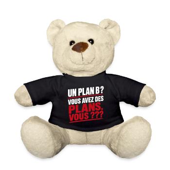 Un Plan B Vous Avez Des Plans, Vous Humour Meme - Nounours - noir - Devant