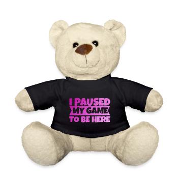 J'ai fait une pause dans mon jeu pour Gamer Girl - Nounours - noir - Devant