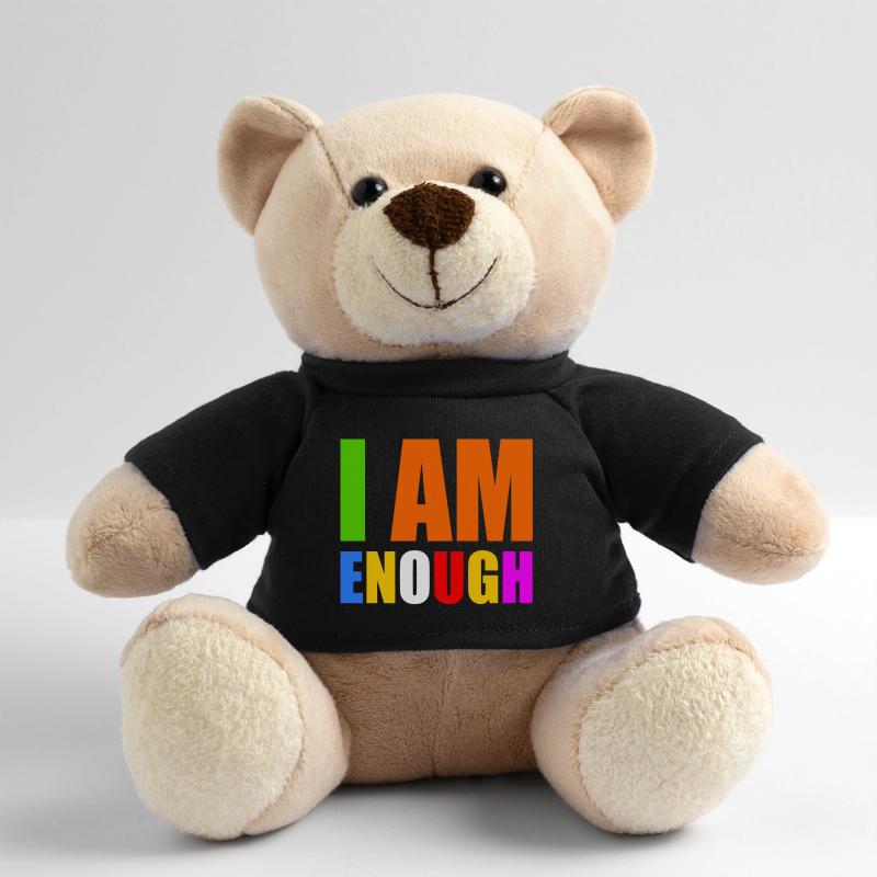 I am enough Teddy Bear