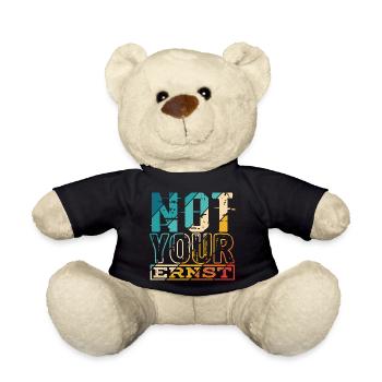 Not Your Ernst Nicht dein Ernst Denglisch als Gesc - Teddy - Schwarz - Vorne