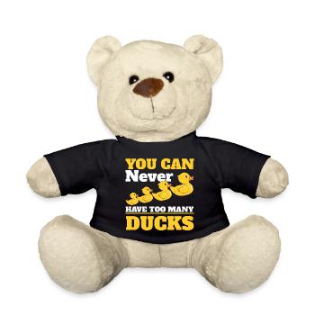 You Can Never Have Too Many Ducks Bath Duckie - Teddy Bear - black - Front