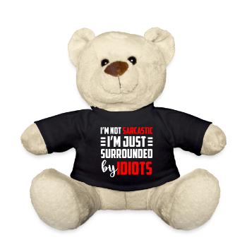 Sarkasmus Dumm Witzig Party - Teddy - Schwarz - Vorne