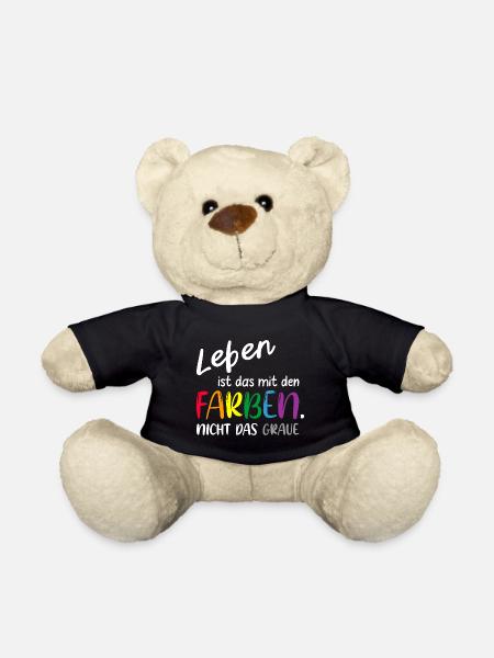 LEBEN IST DAS MIT DEN FARBEN NICHT DAS GRAUE - Teddy - Schwarz