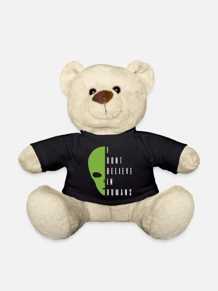 Alien Alien I don't believe in humans. - Teddy Bear - black