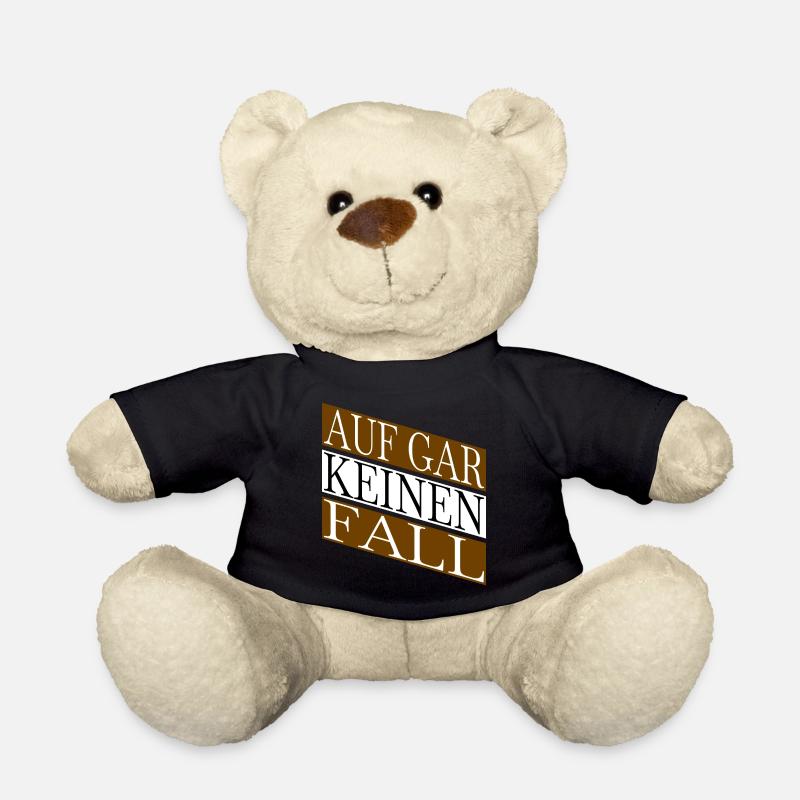 statement geschenk geburtstag geek lustiger spruch - Teddy - Schwarz