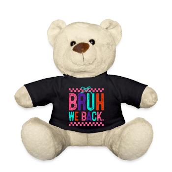 Bruh We Back Neon Pop - Teddy Bear - black - Front