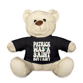 Patrick était un saint mais je ne suis pas la Saint-Patrick - Nounours - noir - Devant