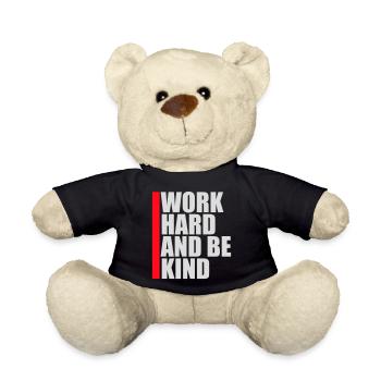 Work Hard And Be Kind Inspirierend Fleiß Güte Logo - Teddy - Schwarz - Vorne