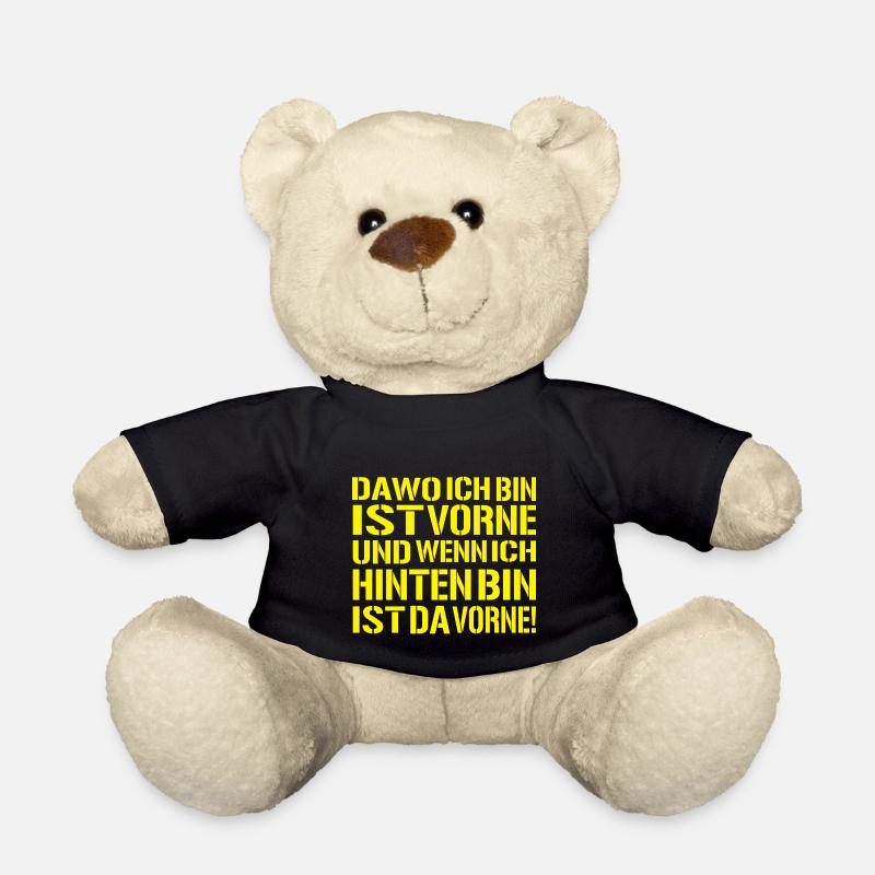 da-wo-ich-bin-ist-vorne - Ego Spruch - Teddy - Schwarz