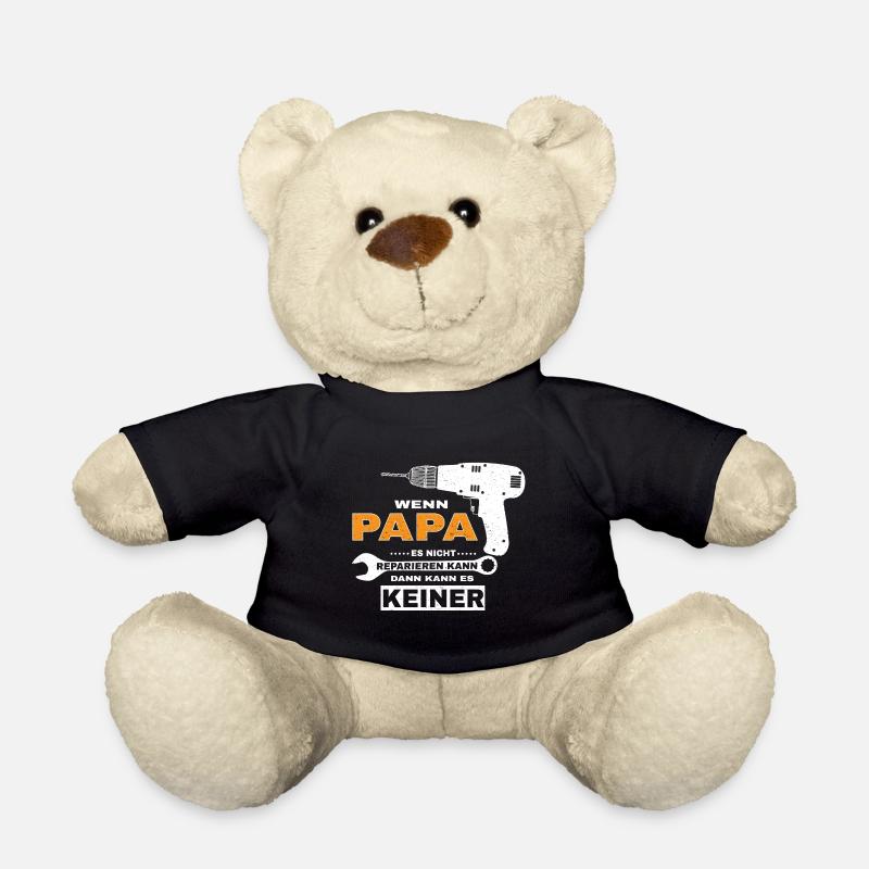 Lustiger Spruch Handwerker Papa Vati Heimwerker - Teddy - Schwarz