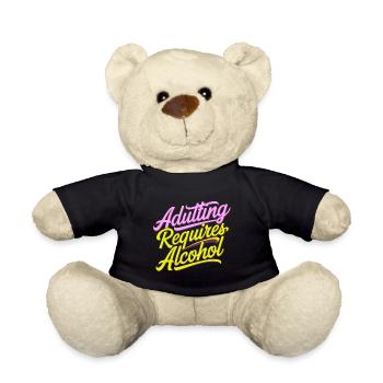 Adulting Requires Alcohol 12 - Teddy - Schwarz - Vorne
