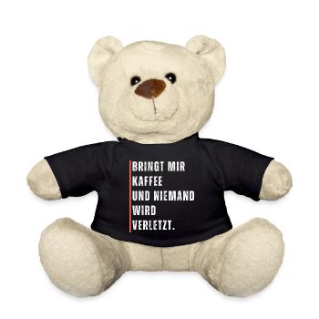 Bringt mir Kaffee und niemand wird verletzt Spruch - Teddy - Schwarz - Vorne