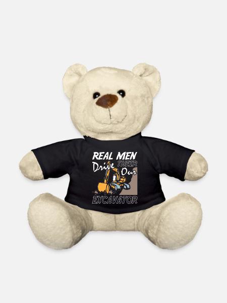Real Men Drive Their Our Excavator - Teddy Bear - black