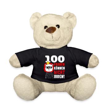 100 Frauen können nicht irren! - Teddy - Schwarz - Vorne