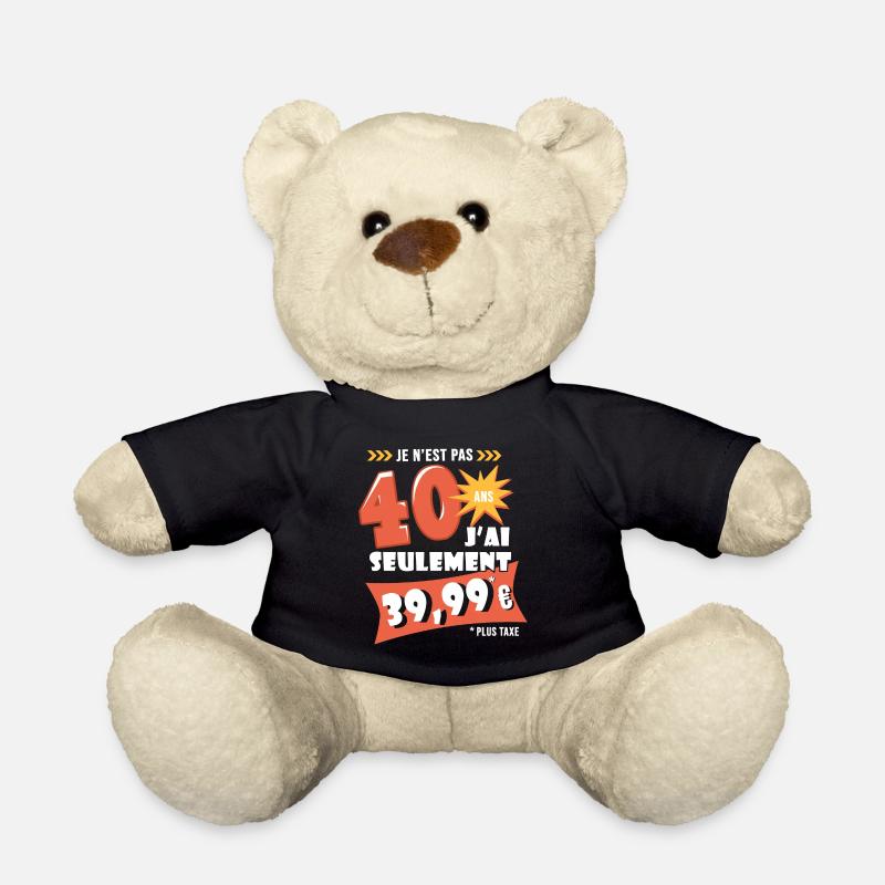 40 ans anniversaire humour 40e anniversaire - Nounours - noir