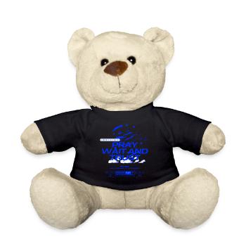 Pray Wait Trust Christian Faith - Teddy Bear - black - Front