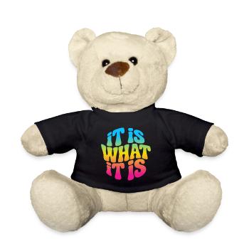It is what it is - Teddy Bear - black - Front