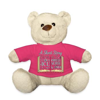 ICU Nurse A Short Story I Am Rapid Response Nurse - Teddy Bear - pink - Front